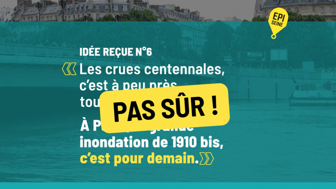 Idée reçue - crue centennale